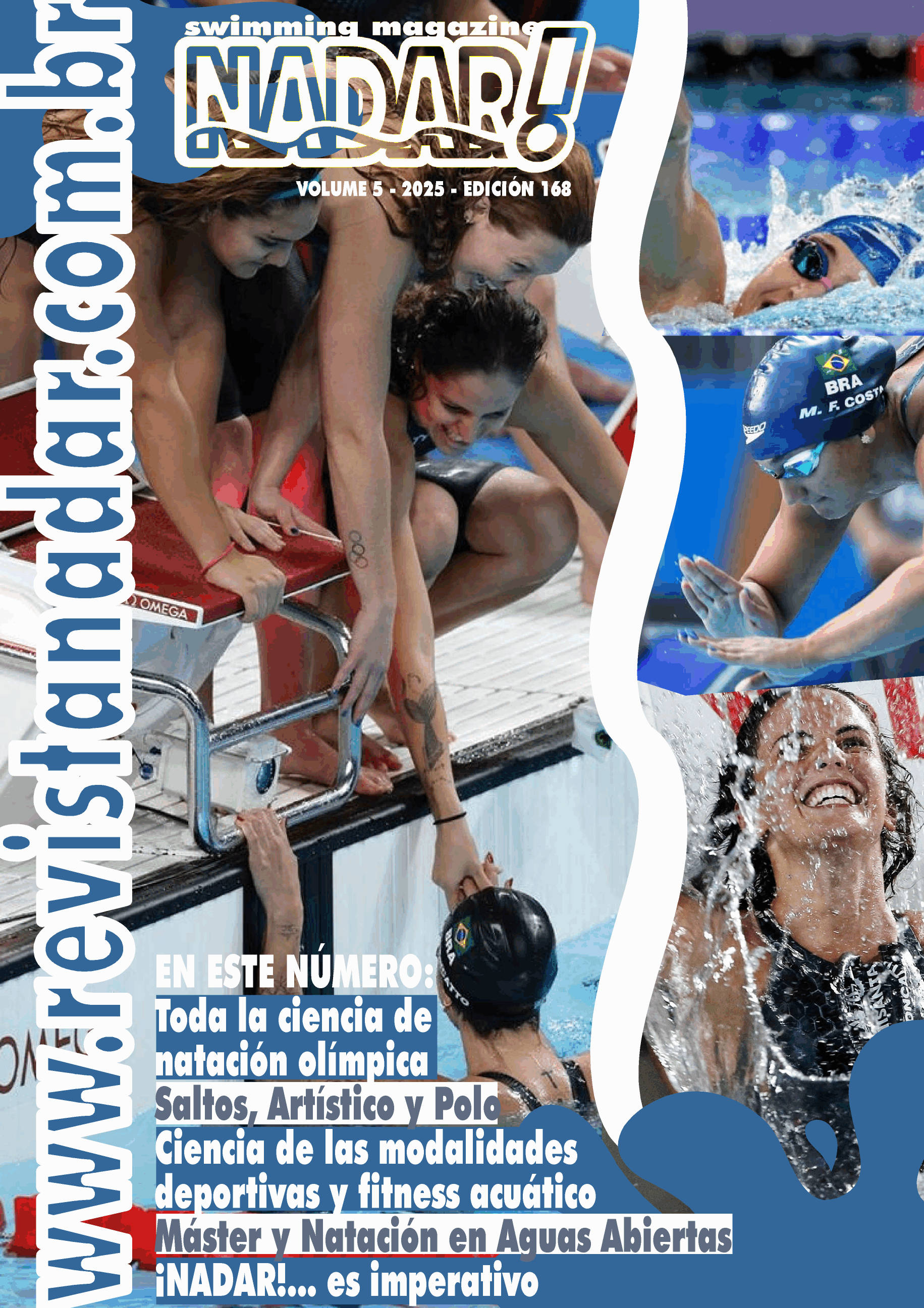 					Ver Vol. 5 (2025): NADAR! SWIMMING MAGAZINE - ONLINE - Nº. 168
				